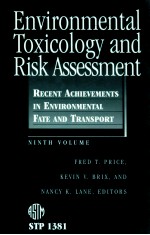 Environmental Toxicology and Risk Assessment: Recent Achievements in Environmental Fate and Transpor