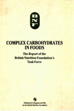 Complex carbohydrates in foods: the report of the Nritish Nutrition Foundation's task force