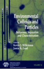 Environmental colloids and particles : behaviour