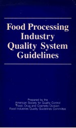 Food processing industry quality system guidelines