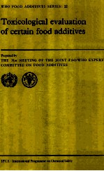 Toxicological evaluation of certain food additives prepared by the 31st meeting of the joint FAO/WHO