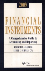 2009 FINANCIAL INSTRUMENTS A COMPREHENSIVE GUIDE TO ACCOUNTING AND REPORTING