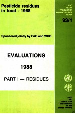 Pesticide residues in food -- 1988 : evaluations. part. 1 : residues