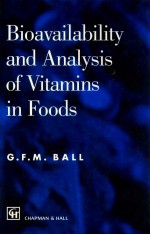 Bioavailability and analysis of vitamins in foods