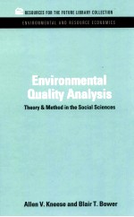 Environmental quality analysis : theory and method in the social sciences