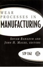 Wear processes in manufacturing