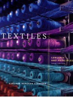 Textiles : concepts and principles third edition