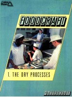 Foodcraft 1: the dry processes