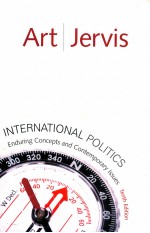 INTERNATIONAL POLITICS ENDURING CONCEPTS AND CONTEMPORARY ISSUES TENTH EDITION