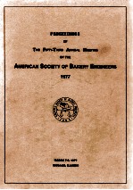 Proceedings of the forty - first annual meeting of the american society of bakery engineers 1977