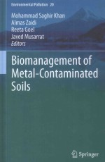 BIOMANAGEMENT OF METAL-CONTAMINATED SOILS