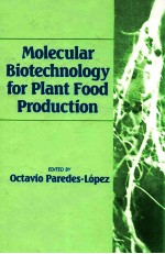 Molecular biotechnology for plant food production