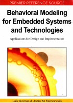 Behavioral modeling for embedded systems and technologies : applications for design and implementati