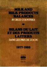 Milk and milk products balances: in oecd countries = Bilans du lait et des produits laitiers