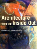 Architecture from the inside out : from the body