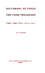 Dictionary of foods and food processes: English