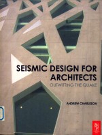 Seismic design for architects : outwitting the quake andrew charleson