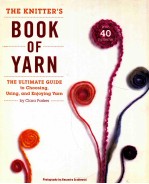 The knitter's book of yarn : the ultimate guide to choosing