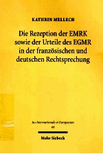 die rezeption der emrk sowie der urteile des egmr in der franzosischen und deutschen rechtsprechung