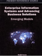 enterprise information systems and advancing business solutionsemerging models