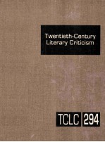 twentieth-century literary criticism volume 294