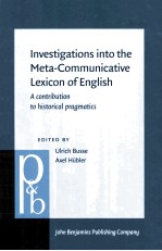 investigations into the meta-communicative lexicon of englisha contribution to historical pragmatics