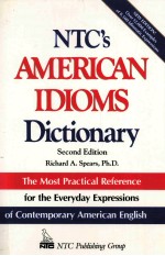 NTC'S AMERICAN IDIOMS DICTIONARY SECOND EDITION