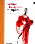 FASHION DESIGNERS AT THE OPERA WITH 202 ILLUSTRARIONS 195 IN COLOUR