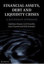 FINANCIAL ASSETS，DEBT AND LIQUIDITY CRISES A KEYNESIAN APPROACH