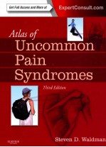 ATLAS OF UNCOMMON PAIN SYNDROMES THIRD EDITION