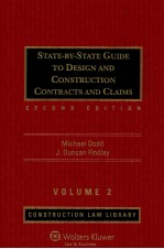 STATE-BY-STATE GUIDE TO DESIGN AND CONSTRUCTION CONTRACTS AND CLAIMS VOLUME 2 SECOND EDITION