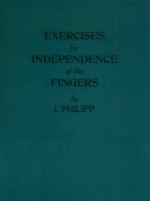 Exercises for INDEPENDENCE of the fingers