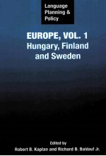 LANGUAGE PLANNING AND POLICY IN EUROPE，VOL.1 HUNGARY，FINLAND AND SWEDEN