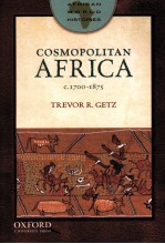 AFRICAN WORLD HISTORIES COSMOPOLITAN AFRICA C.1700-1875