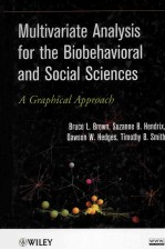 MULTIVARIATE ANALYSIS FOR THE BIOBEHAVIORAL AND SOCIAL SCIENCES A GRAPHICAL APPROACH