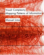 VISUAL COMPLEXITY MAPPING PATTERNS OF INFORMATION