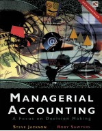 MANAGERIAL ACCOUNTING A FOCUS ON DECISION MAKING