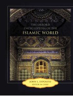 THE OXFORD ENCYCLOPEDIA OF THE ISLAMIC WORLD VOLUME 5