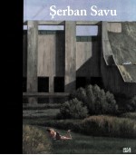 SERBAN SAVU PAINTINGS 2005-2010