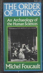 THE ORDER OF THINGS:AN ARCHAEOLOGY OF THE HUMAN SCIENCES