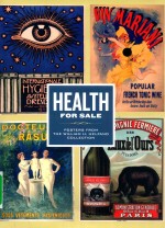 HEALTH FOR SALE POSTERS FROM THE WILLIAM H.HELFAND COLLECTION