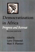 DEMOCRATIZATION IN AFRICA:PROGRESS AND RETREAT SECOND EDITION