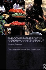 THE COMPARATIVE POLITICAL ECONOMY OF DEVELOPMENT AFRICA AND SOUTH ASIA