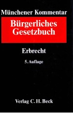 MUNCHENER KOMMENTAR ZUM BURGERLICHEN GESETZBUCH BAND9 ERBRECHT SS 1922-2385 SS 27-35 BEURKG