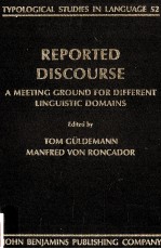 REPORTED DISCOURSE A MEETING GROUD FOR DIFFERENT LINGUISTIC DOMAINS