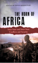 THE HORN OF AFRICA INTRA-STATE AND INTER-STATE CONFLICTS AND SECURITY