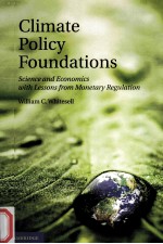 CLIMATE POLICY FOUNDATIONS SCIENCE AND ECONOMICS WITH LESSONS FROM MONETARY REGULATION