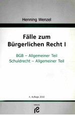 FALLE ZUM BURGERLICHEN RECHT Ⅰ 4.AUFLAGE 2010