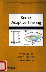 KERNEL ADAPTIVE FILTERING A COMPREHENSIVE INTRODUCTION