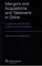 MERGERS AND ACQUISITIONS AND TAKEOVERS IN CHINA A LEGAL AND CULTURAL GUIDE TO NEW FORMS OF INVESTME